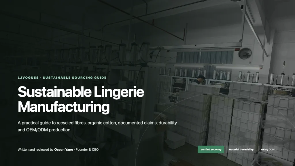 Sustainable lingerie material matrix for recycled nylon, organic cotton and lower-impact trims